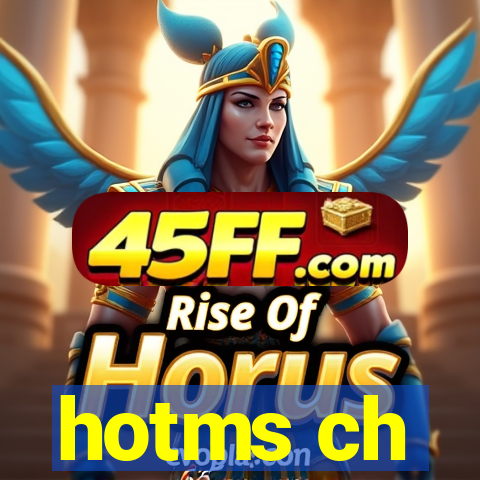 hotms ch